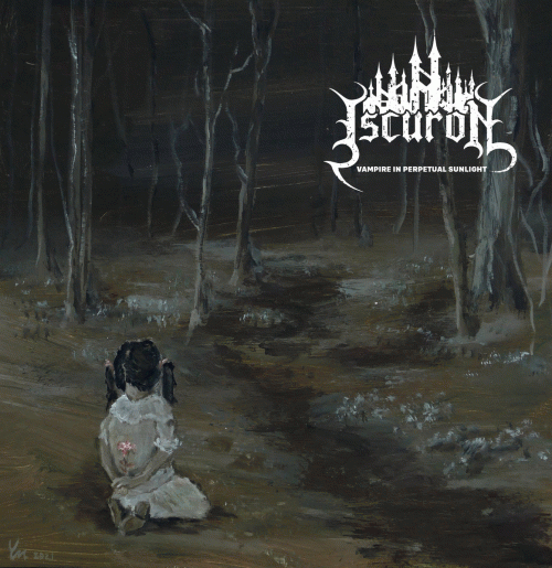 Iscuron : Vampire in Perpetual Sunlight Iscuron : Vampire in Perpetual Sunlight